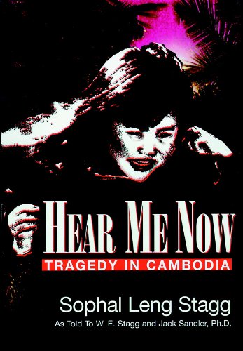 Hear Me Now: Tragedy in Cambodia, Library Edition Politics & History