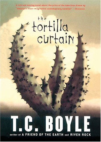 The Tortilla Curtain Contemporary literature