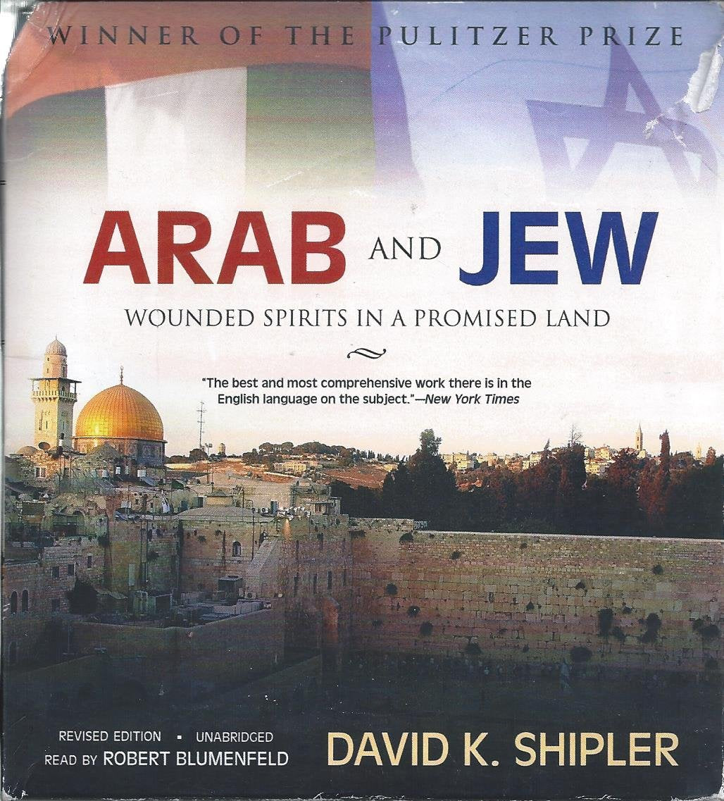 Arab and Jew: Wounded Spirits in a Promised Land Social Sciences