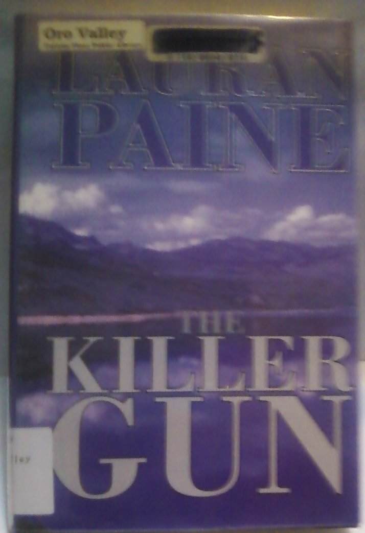The Killer Gun: A Western Story (Five Star First Edition Western Series) Action & Adventure