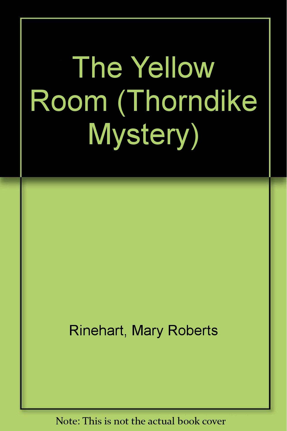 The Yellow Room (Thorndike Press Large Print Mystery Series) Detective & CSI