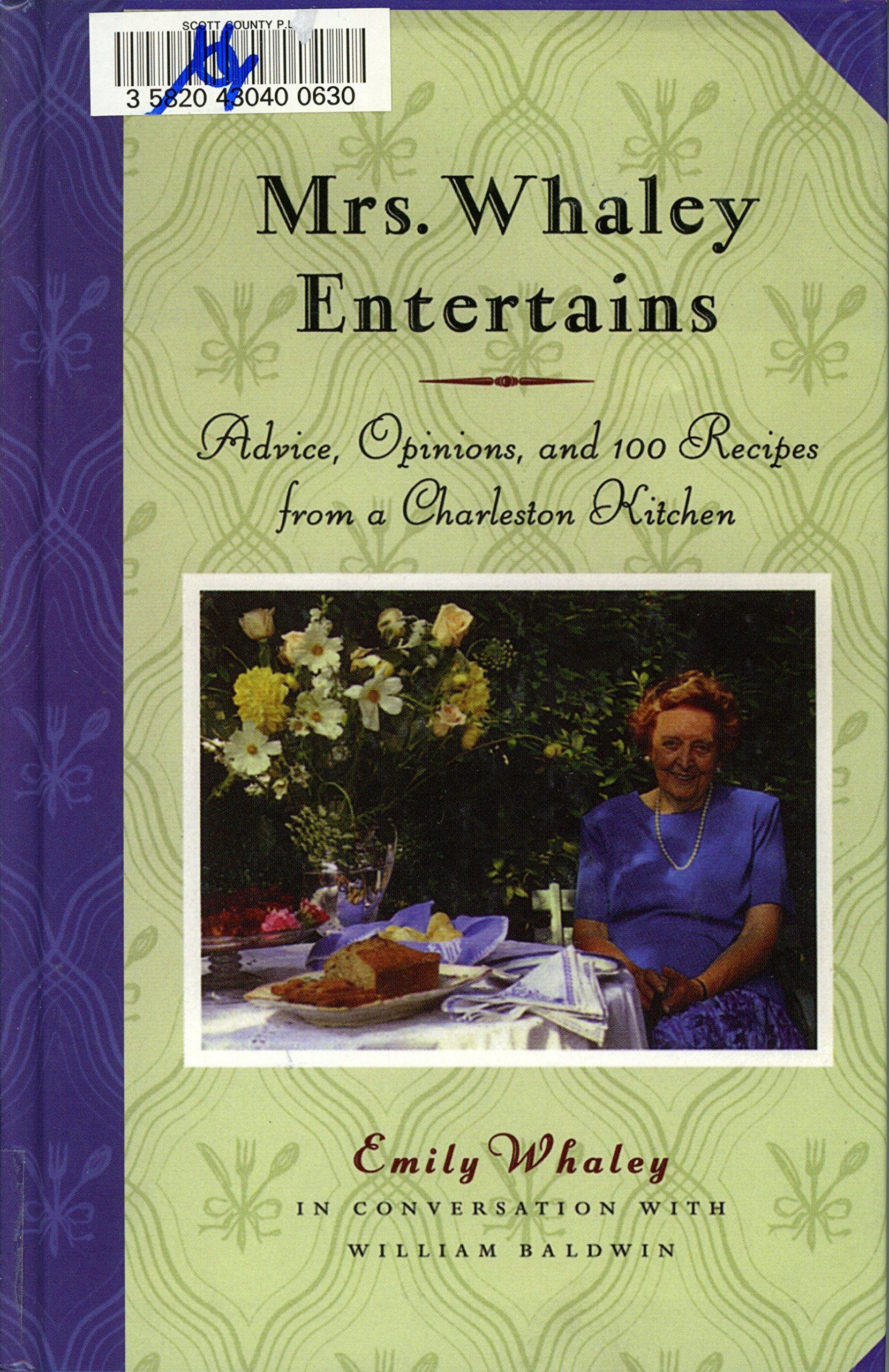 Mrs. Whaley Entertains: Advice, Opinions, and 100 Recipes from a Charleston Kitchen (Thorndike Press Large Print Senior Lifestyles Series) Cooking & Enjoying