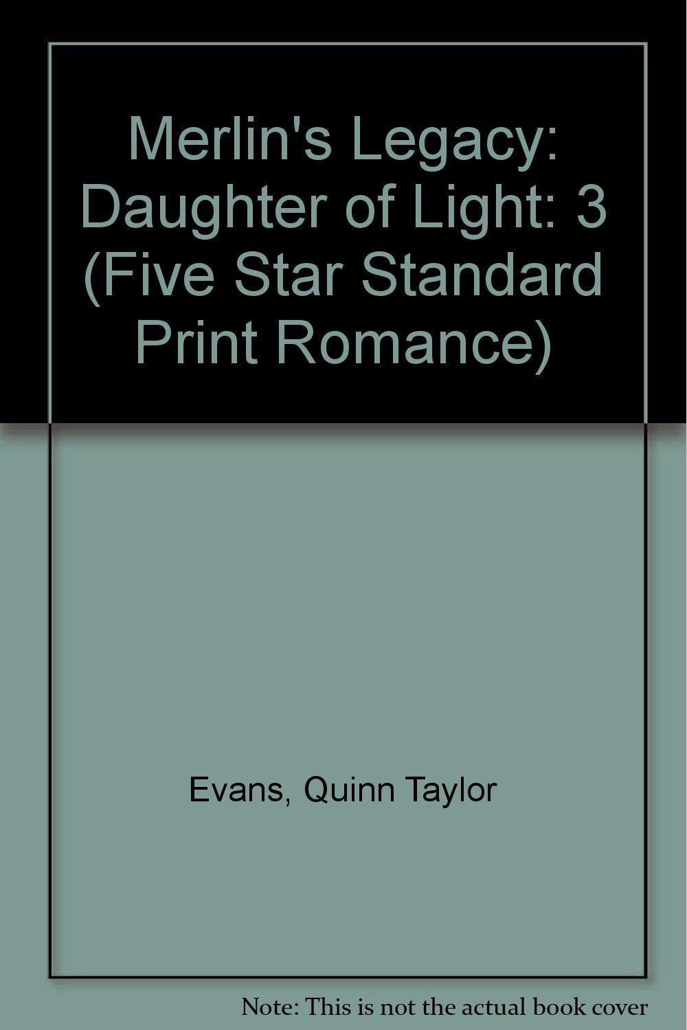 Merlin's Legacy: Daughter of Light (Five Star Standard Print Romance) Contemporary Romance