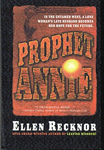Prophet Annie: Being the Recently Discovered Memoir of Annie Pinkerton Boone Newcastle Dearborn, Prophet and Seer (Thorndike Press Large Print Americana Series) Contemporary literature
