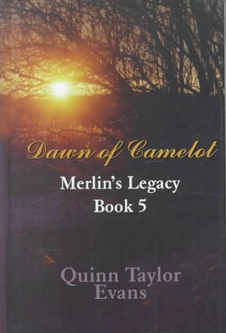 Dawn of Camelot (MERLIN'S LEGACY, BOOK 4) Contemporary literature