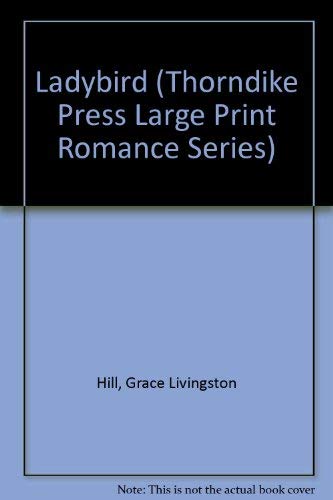 Ladybird (Thorndike Press Large Print Romance Series) Contemporary Romance