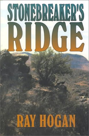 Stonebreaker's Ridge: A Western Story (Five Star First Edition Western Series) Action & Adventure
