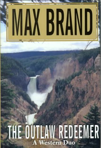 The Outlaw Redeemer: A Western Duo (Five Star First Edition Western Series) Contemporary literature