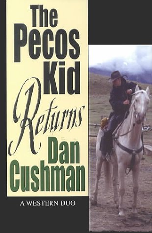 The Pecos Kid Returns: A Western Duo (Five Star First Edition Western Series) Contemporary literature