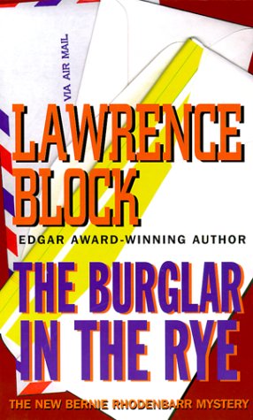 The Burglar in the Rye: A Bernie Rhodenbarr Mystery (Thorndike Press Large Print Americana Series) Detective & CSI