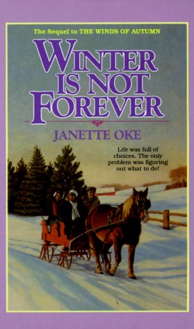 Winter Is Not Forever (Seasons of the Heart, 3, Band 3) Religion & Esotericism