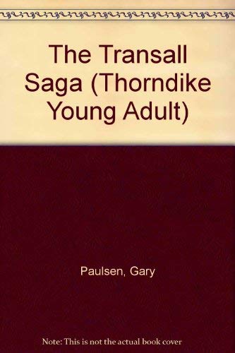 The Transall Saga (THORNDIKE PRESS LARGE PRINT YOUNG ADULT SERIES) Novels & Short Stories