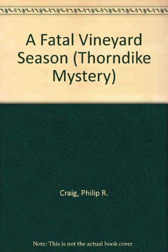 A Fatal Vineyard Season: A Martha's Vineyard Mystery (Thorndike Press Large Print Mystery Series) Detective & CSI