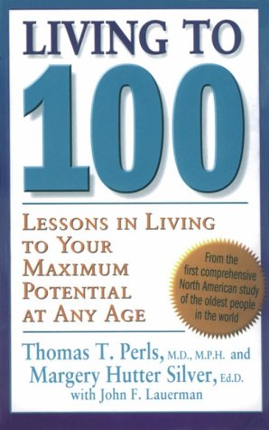 Living to 100: Lessons in Living to Your Maximum Potential at Any Age (Thorndike Press Large Print Senior Lifestyles Series) Contemporary literature