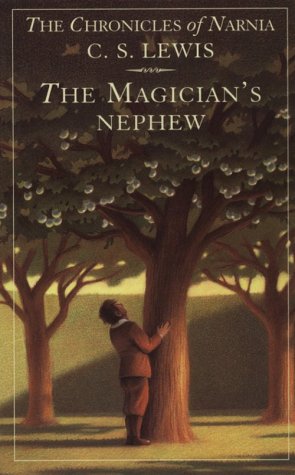 The Magician's Nephew (The Chronicles of Narnia, Band 1) Fantasy & Sci-Fi