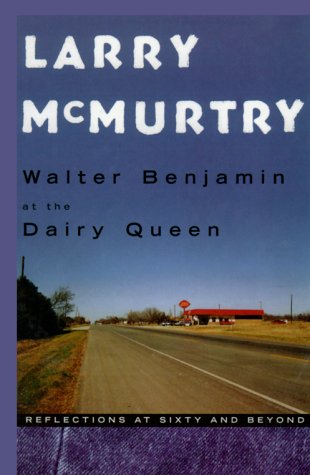Walter Benjamin at the Dairy Queen: Reflections at Sixty and Beyond (Thorndike Press Large Print Americana) Contemporary literature