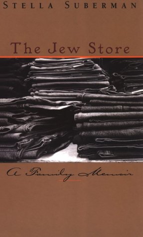 The Jew Store (Thorndike Press Large Print Americana Series) Memories