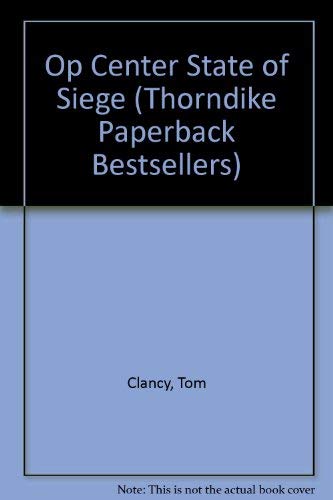 State of Siege (Tom Clancy's Op-center, Band 6) Contemporary literature