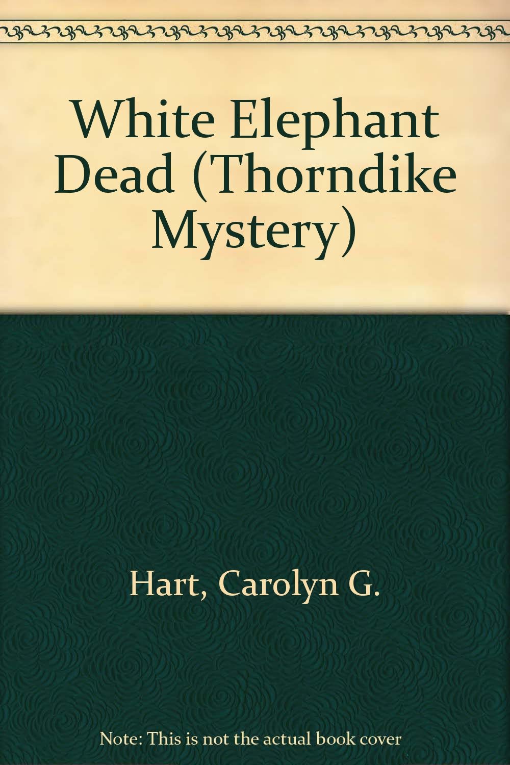 White Elephant Dead (Thorndike Press Large Print Mystery Series) Detective & CSI
