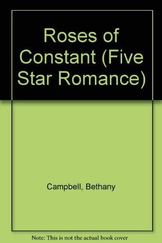 The Roses of Constant (Five Star Standard Print Romance) Detective & CSI