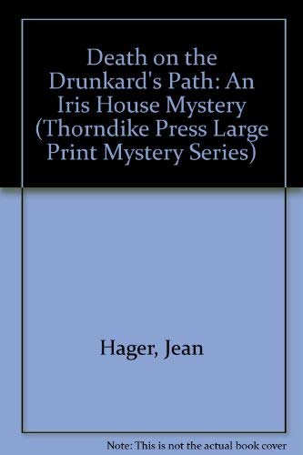 Death on the Drunkard's Path: An Iris House Mystery (Thorndike Press Large Print Mystery Series) Detective & CSI