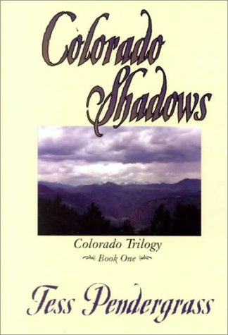 Colorado Shadows (COLORADO SERIES, BOOK 1) Contemporary Romance