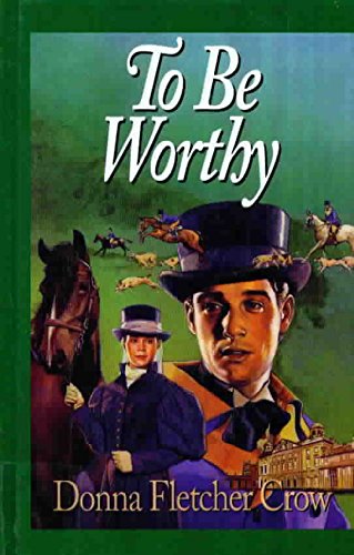To Be Worthy (THORNDIKE PRESS LARGE PRINT CHRISTIAN FICTION) Religion & Esotericism