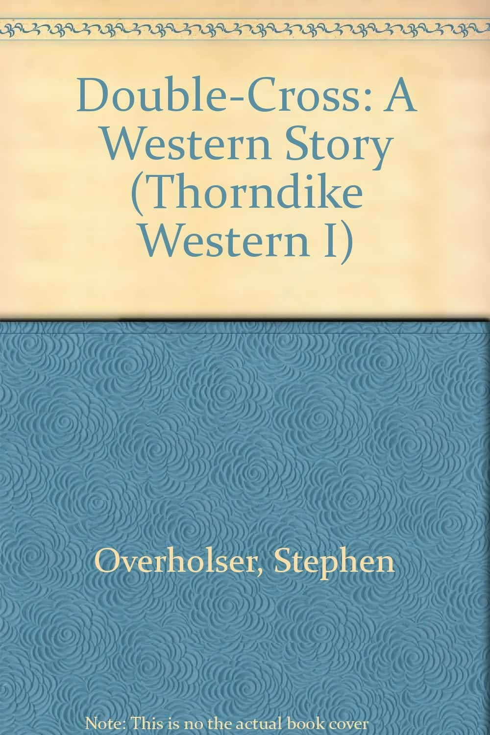 Double Cross (Thorndike Press Large Print Western Series) Contemporary literature