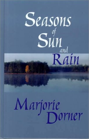 Seasons of Sun & Rain (Thorndike Press Large Print Senior Lifestyles Series) Contemporary literature