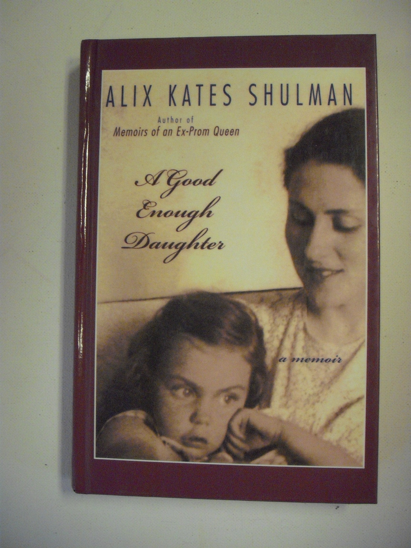 A Good Enough Daughter: A Memoir (Thorndike Press Large Print Senior Lifestyles Series) Art & Literature