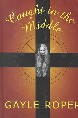 Caught in the Middle (AMHEARTS MYSTERY, BOOK ONE) Detective & CSI