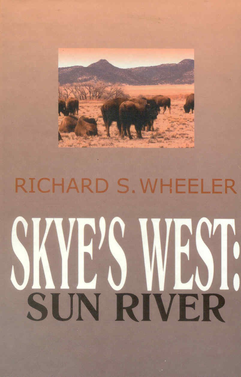 Skye's West: Sun River (Thorndike Press Large Print Western Series) Contemporary literature