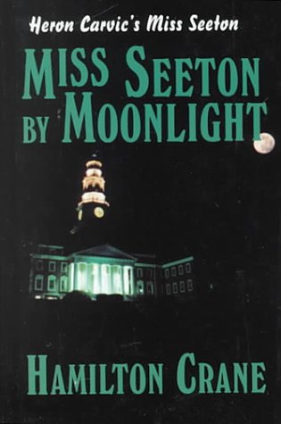 Miss Seeton by Moonlight: Heron Carvic's Miss Seeton (Thorndike Press Large Print Mystery Series) Detective & CSI