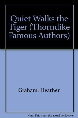 Quiet Walks the Tiger (Thorndike Large Print Famous Authors Series) Contemporary Romance