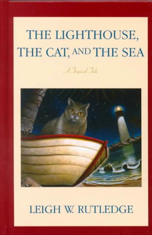 The Lighthouse, the Cat, and the Sea: A Tropical Tale (Thorndike Press Large Print Americana Series) Contemporary literature
