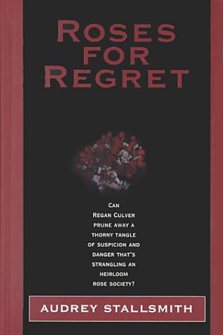 Roses for Regret (THYME WILL TELL MYSTERIES) Detective & CSI