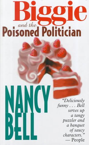 Biggie and the Poisoned Politician (Thorndike Press Large Print Senior Lifestyles Series) Contemporary literature
