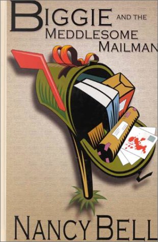 Biggie and the Meddlesome Mailman (Thorndike Press Large Print Mystery Series) Contemporary literature