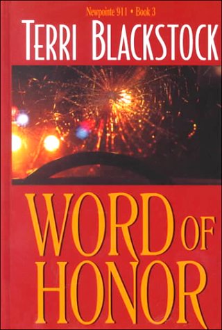 Word of Honor (Newpointe 911, Band 3) Religion & Esotericism