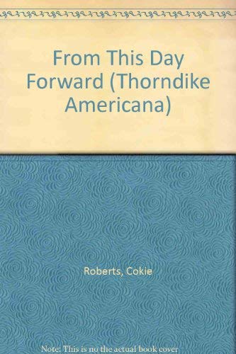 From This Day Forward (Thorndike Press Large Print Americana Series) Art & Literature