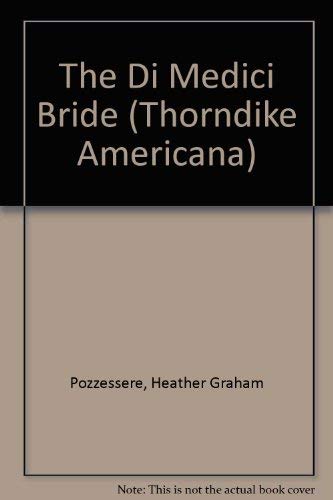 The Di Medici Bride (Thorndike Press Large Print Americana Series) Contemporary literature