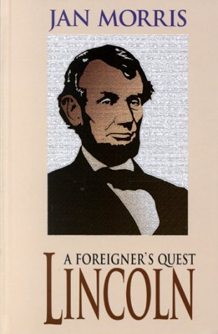 Lincoln: A Foreigner's Quest (Thorndike Press Large Print Biography Series) Politics & Society