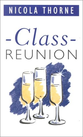 Class Reunion (Thorndike Large Print General Series) Contemporary literature