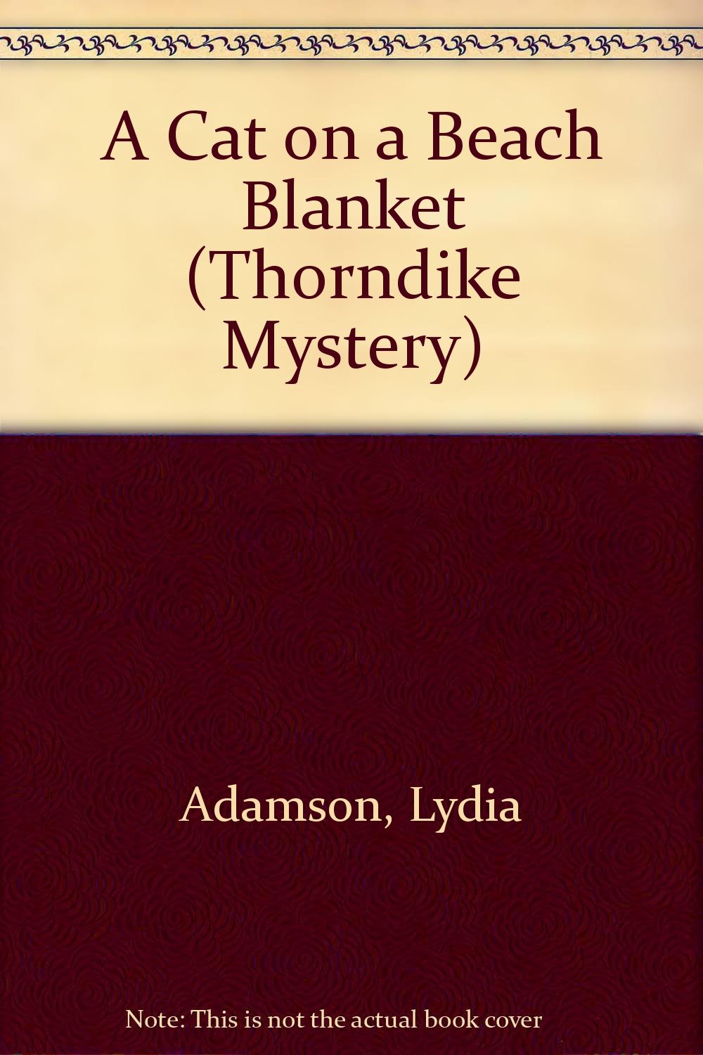 A Cat on a Beach Blanket: An Alice Nestleton Mystery (Thorndike Press Large Print Mystery Series) Detective & CSI