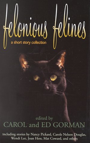 Felonious Felines (Five Star First Edition Mystery Series) Detective & CSI