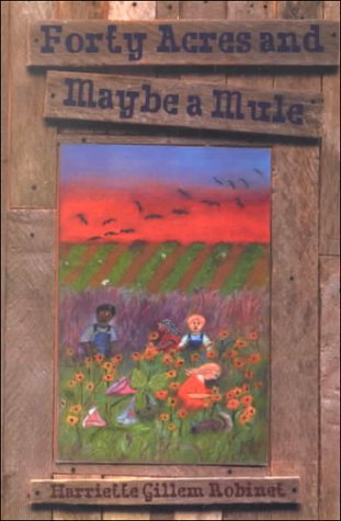 Forty Acres and Maybe a Mule (Thorndike Large Print Literacy Bridge Series) Novels & Short Stories
