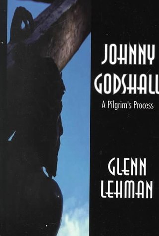 Johnny Godshell: A Pilgrim's Process (THORNDIKE PRESS LARGE PRINT CHRISTIAN FICTION) Contemporary literature