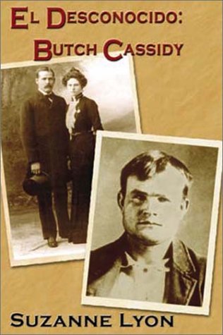 El Desconocido: Butch Cassidy (Five Star First Edition Western Series) Action & Adventure