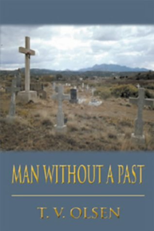 Man Without a Past: Frontier Stories (Five Star First Edition Western Series) Action & Adventure