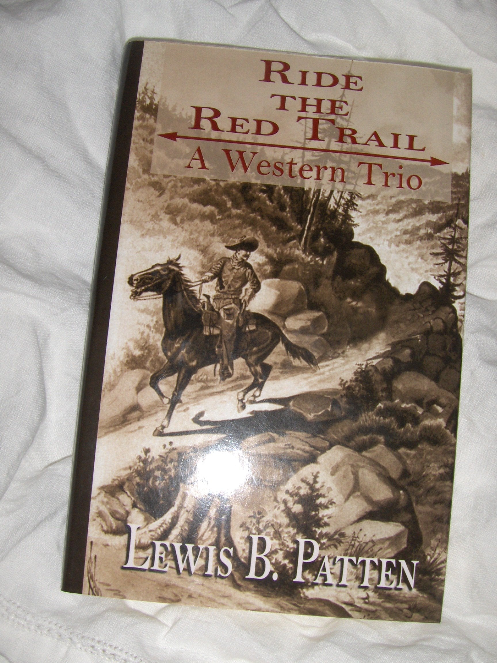 Ride the Red Trail: A Western Trio (Five Star First Edition Western Series) Action & Adventure